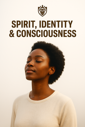 Spirit, Identity & Consciousness